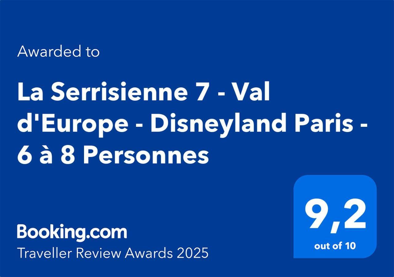 La Serrisienne 7 - Val D'Europe - Disneyland Paris - 6 A 8 Personnes 外观 照片